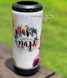 Mama Needs a Nap Speaker Tumbler Can Cooler Combo RTS